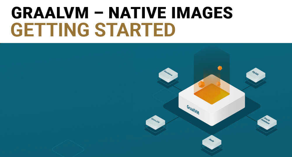 Graalvm Native Images 1
